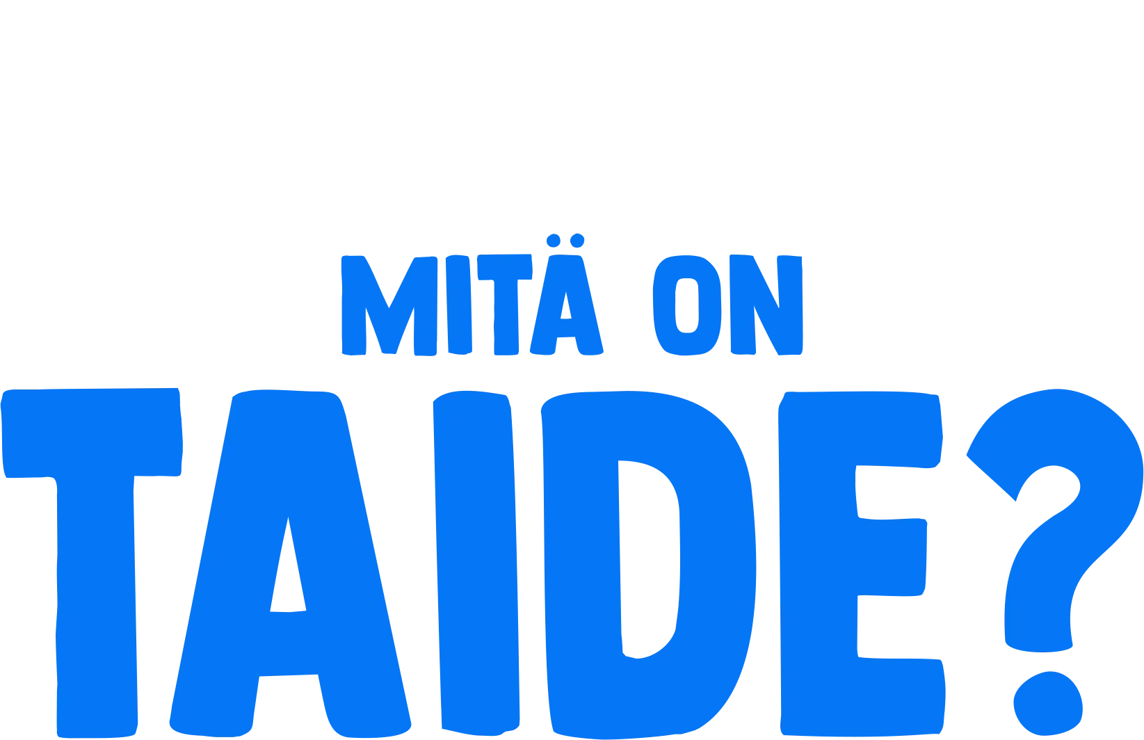 Kahveli kysyy: Mitä on taide?