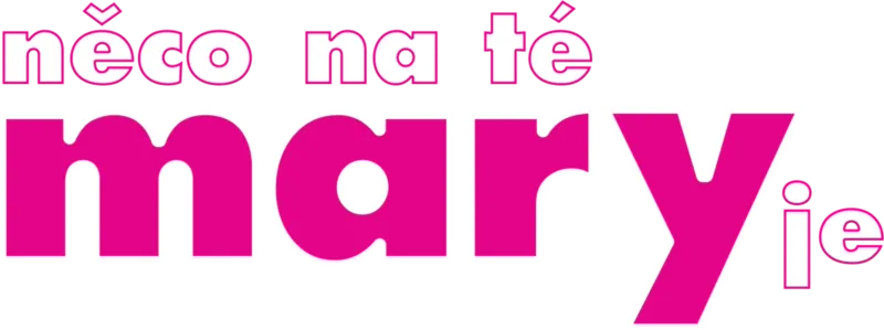 Něco na té Mary je