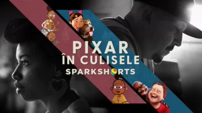 Pixar: În culisele SparkShorts