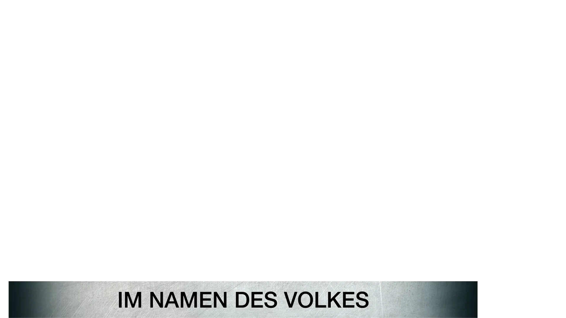Ein starkes Team - Im Namen des Volkes