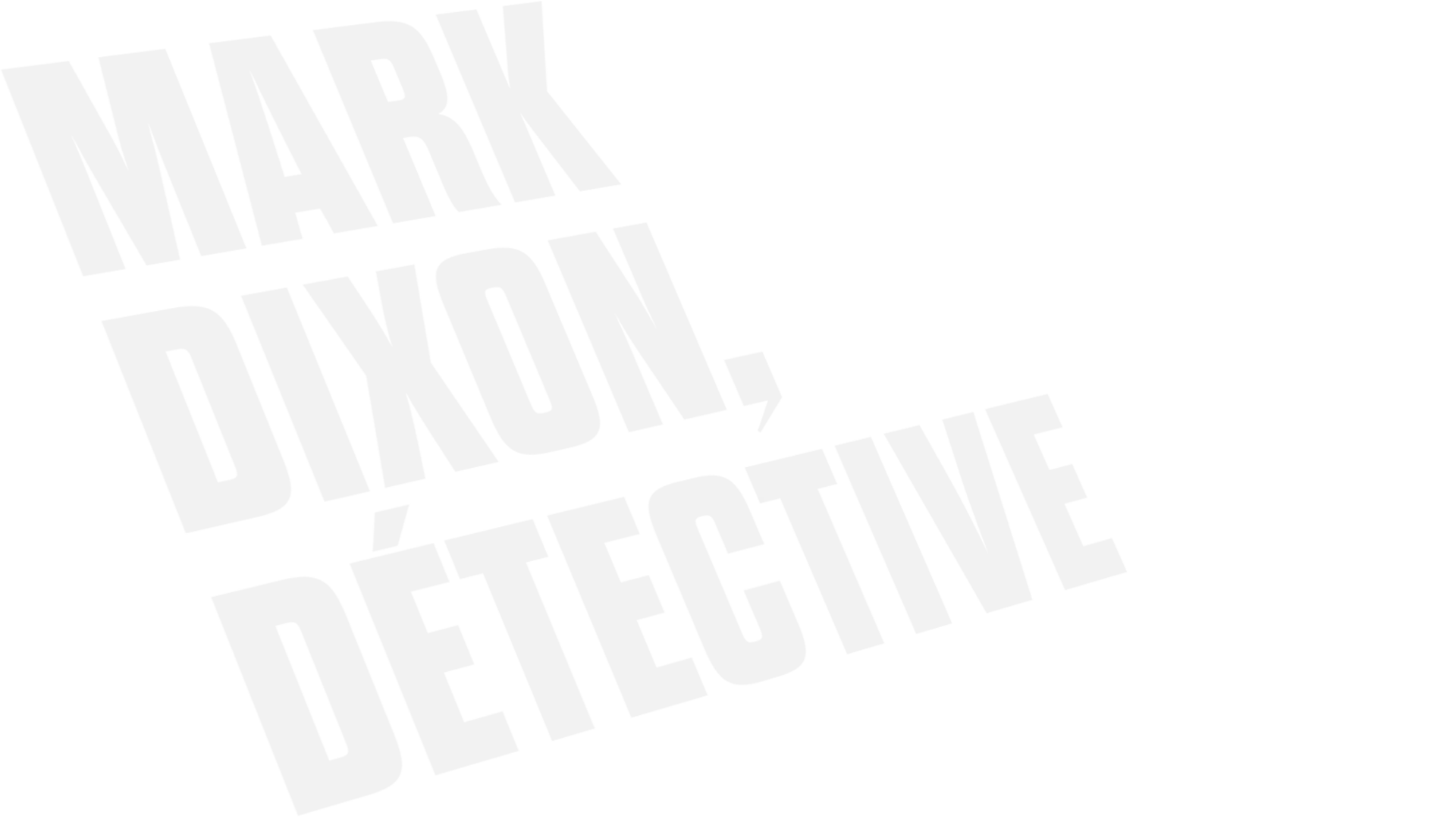 Mark Dixon, détective