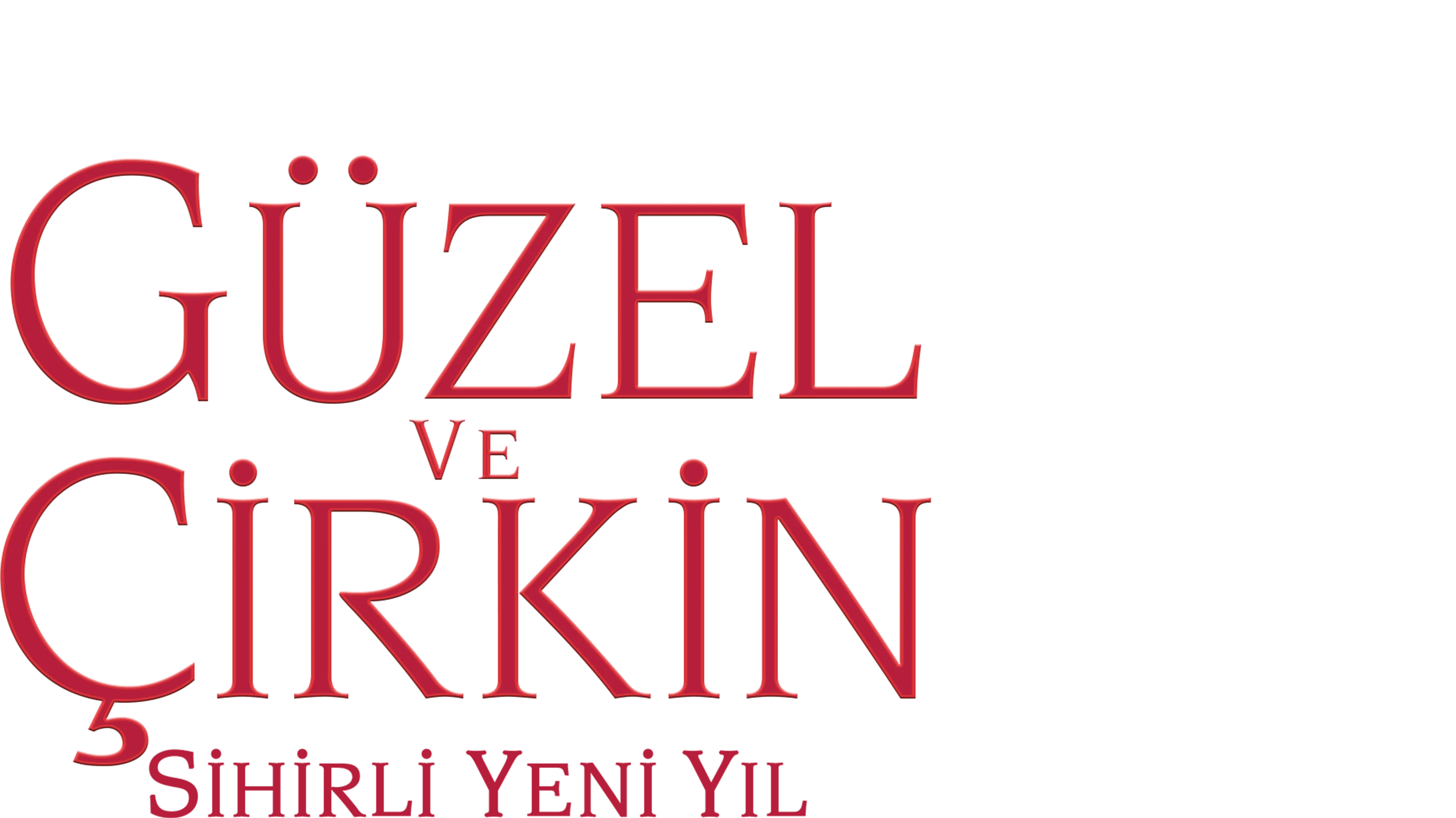 Güzel ve Çirkin: Sihirli Yeni Yıl