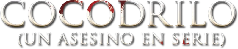 Cocodrilo (Un asesino en serie)