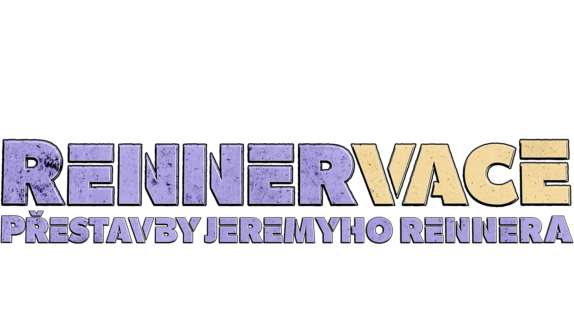 Rennervace: přestavby Jeremyho Rennera