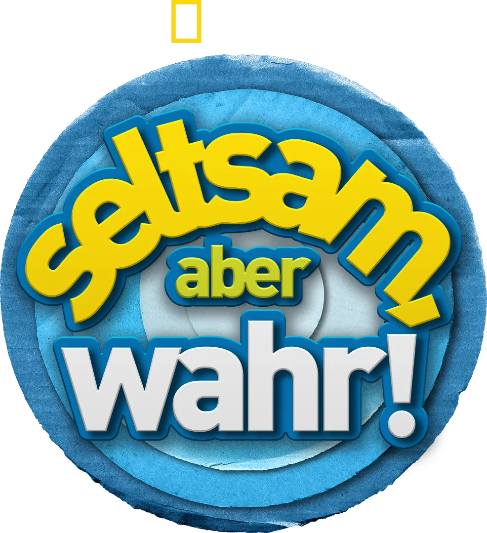 Seltsam, aber wahr!