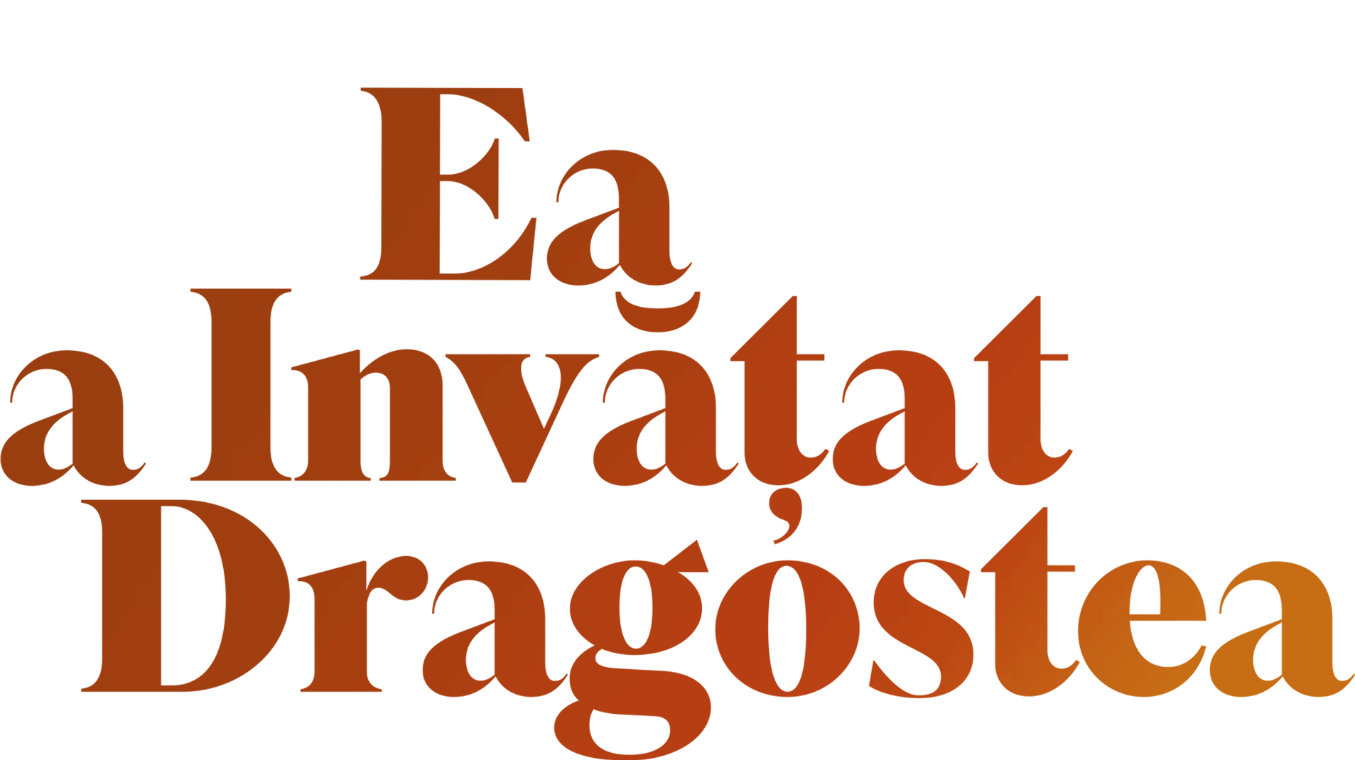 Ea a învățat Dragostea