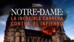 thumbnail - Notre Dame: La increíble carrera contra el infierno