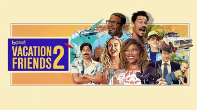 Vacation Friends 2
