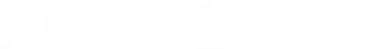 Just 1 Day