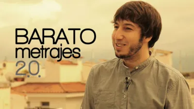 Baratometrajes 2.0: El Futuro Del Cine Hecho En Espana