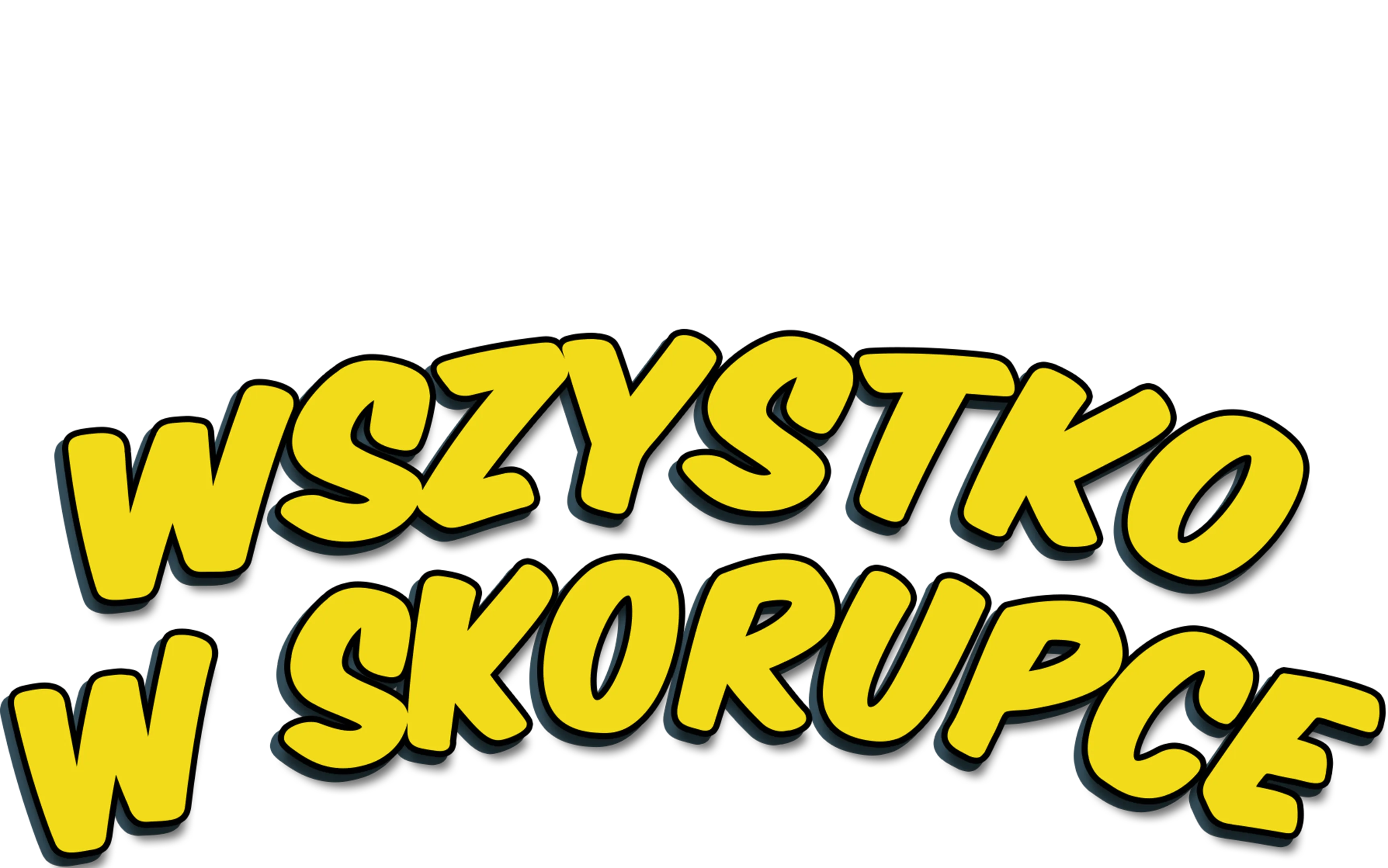 Wszystko w skorupce