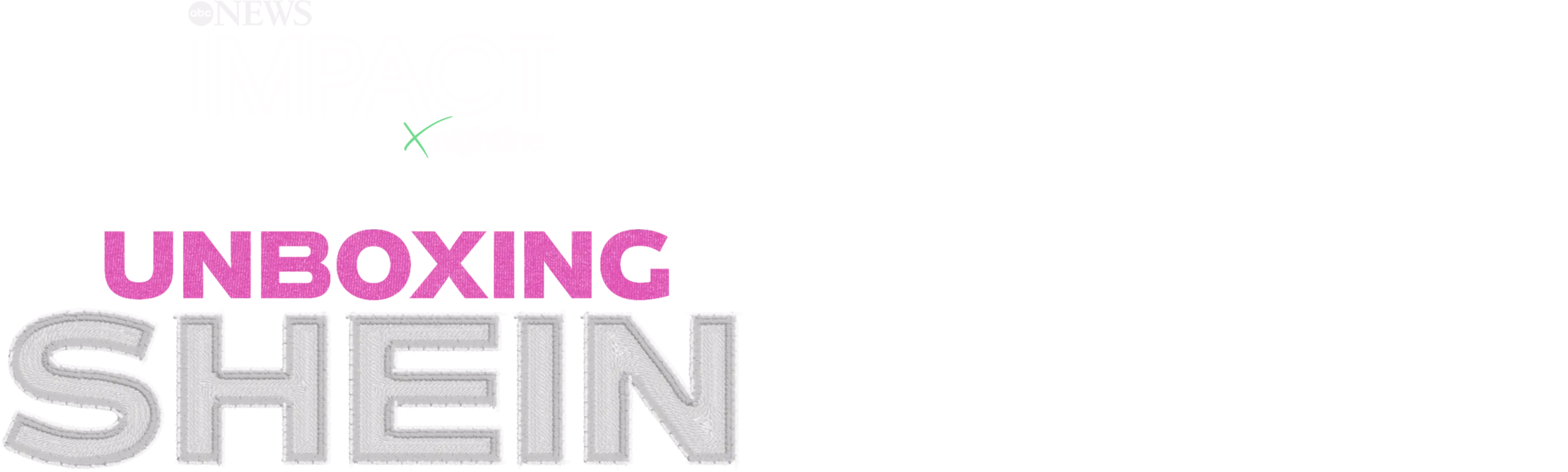 IMPACT x Nightline: Unboxing Shein