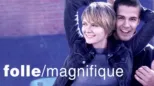 thumbnail - folle/magnifique
