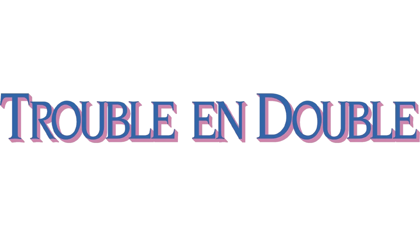 Trouble en double