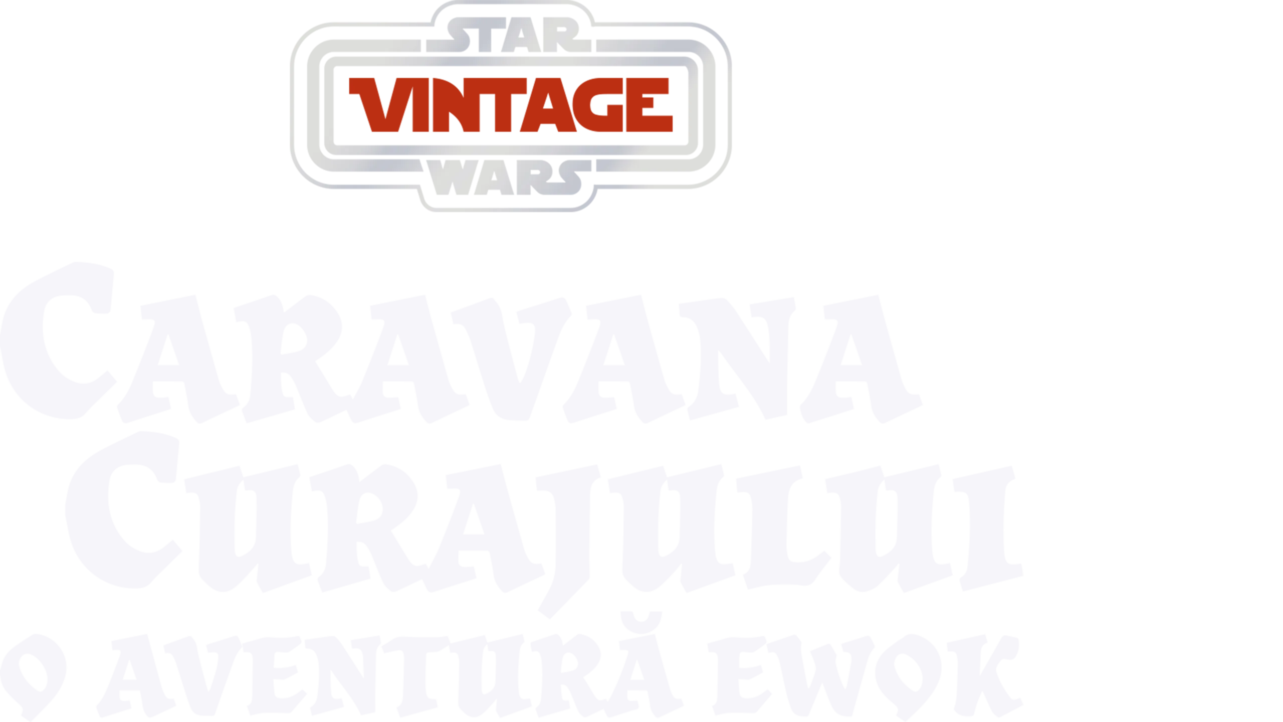 Caravana curajului - o aventură Ewok