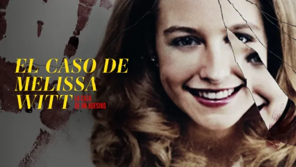 thumbnail - El caso de Melissa Witt: La caza de un asesino
