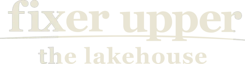 Fixer Upper: The Lakehouse