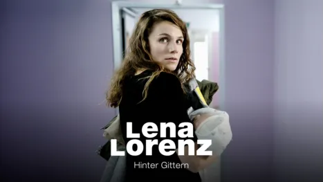 thumbnail - Lena Lorenz - Hinter Gittern