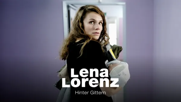 thumbnail - Lena Lorenz - Hinter Gittern