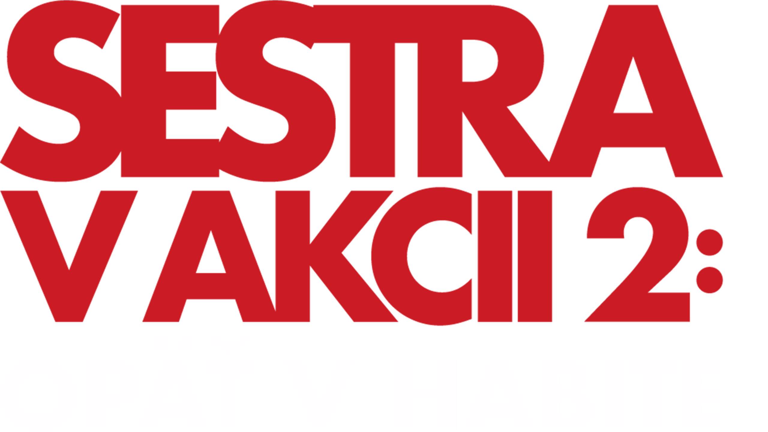 Sestra v akcii 2: Opäť v habite