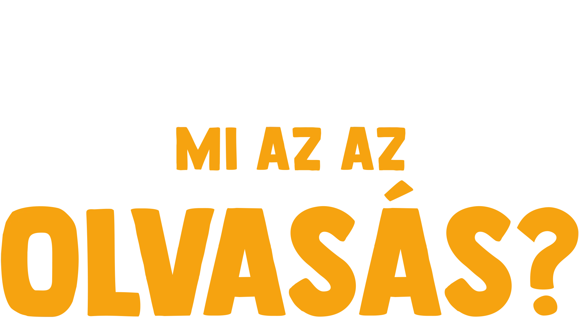 Villi villámkérdései: Mi az az olvasás?