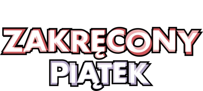 Zakręcony piątek