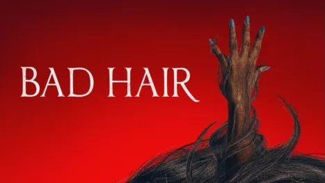 thumbnail - Bad Hair