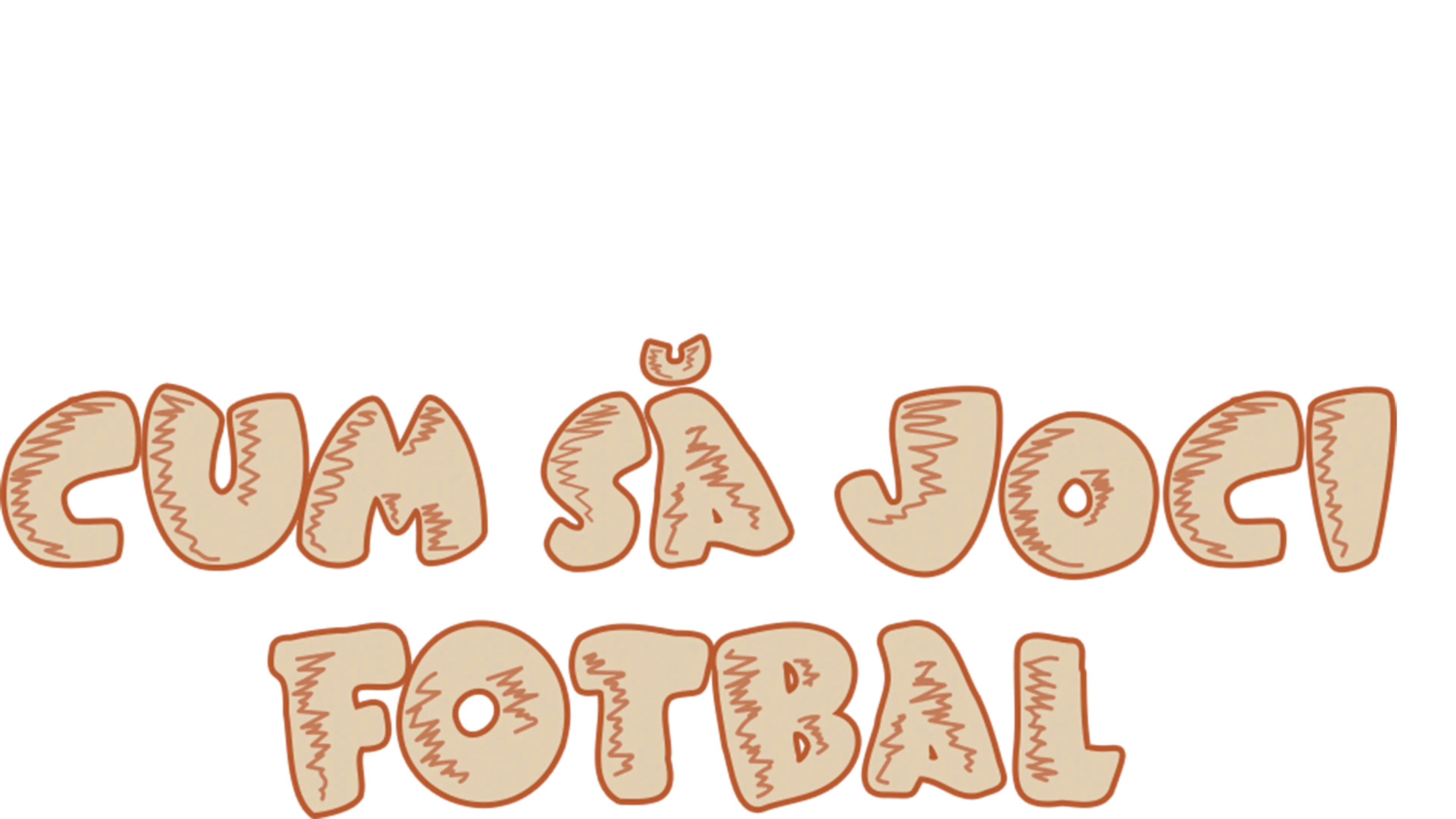 Cum să joci fotbal