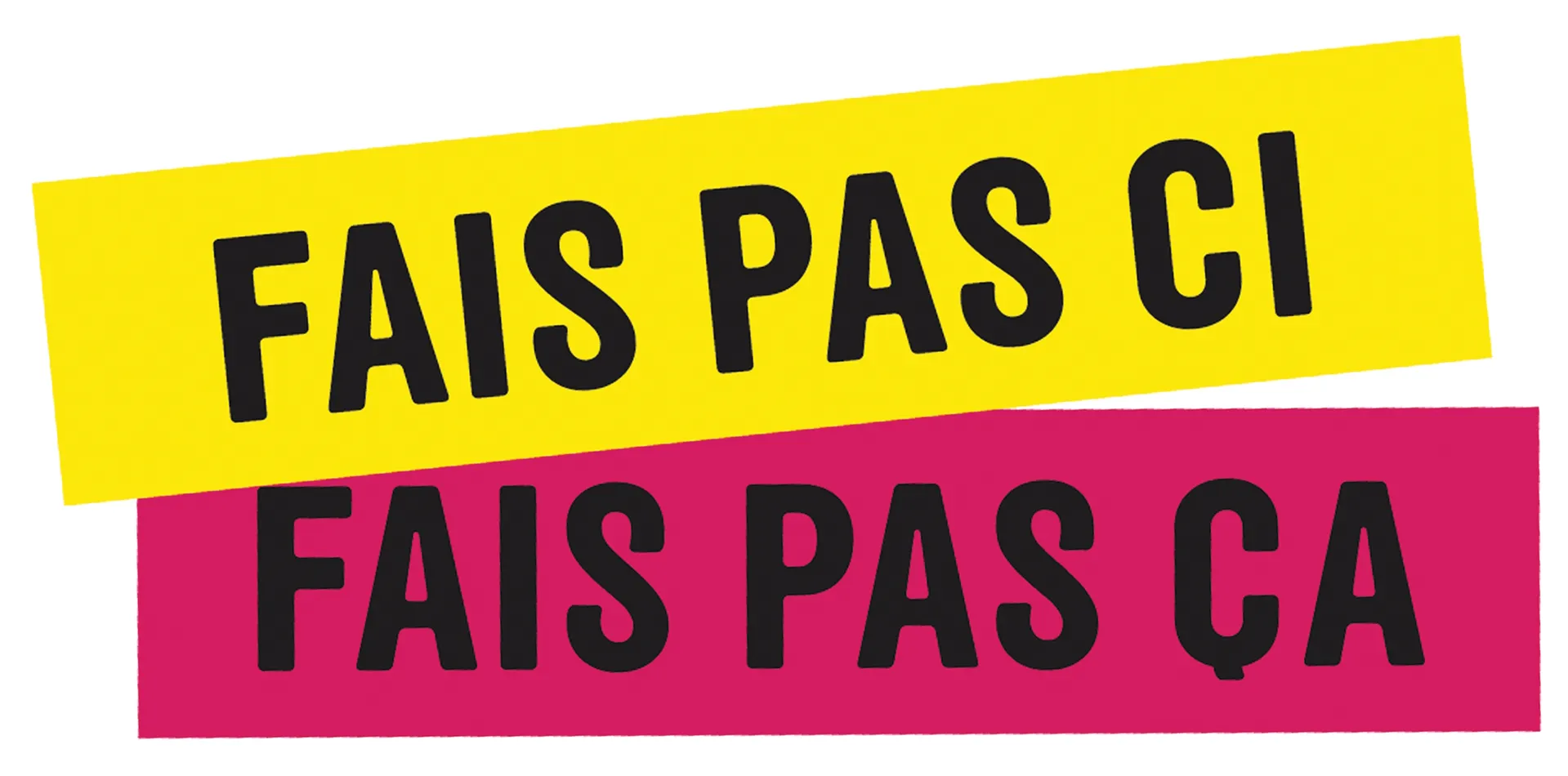 Fais pas ci, fais pas ça