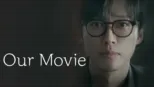 thumbnail - Our Movie