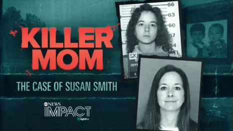 thumbnail - IMPACT x Nightline: Killer Mom - The Case of Susan Smith