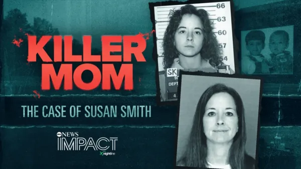 thumbnail - IMPACT x Nightline: Killer Mom - The Case of Susan Smith