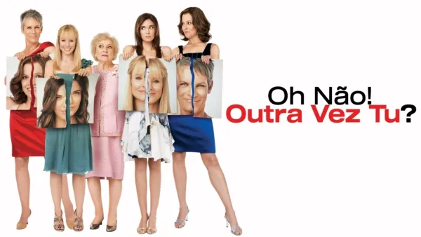 thumbnail - Oh Não! Outra Vez Tu?