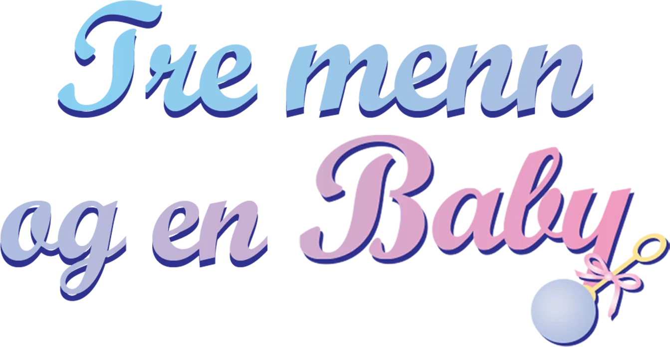 Tre menn og en baby