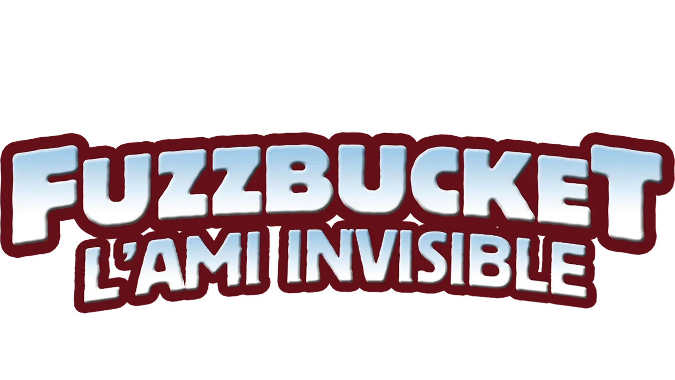 Fuzzbucket, l’ami invisible (Fuzzbucket)