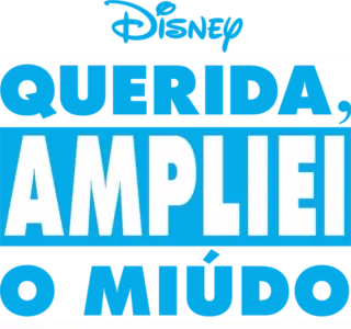 Querida, Ampliei o Miúdo