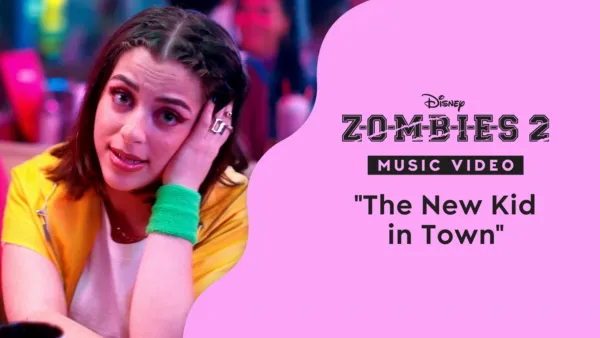 thumbnail - "The New Kid in Town" | ZOMBIES 2 Music Video