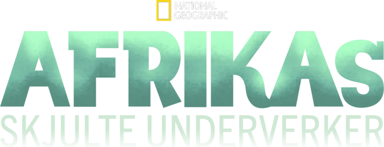 Afrikas skjulte underverker