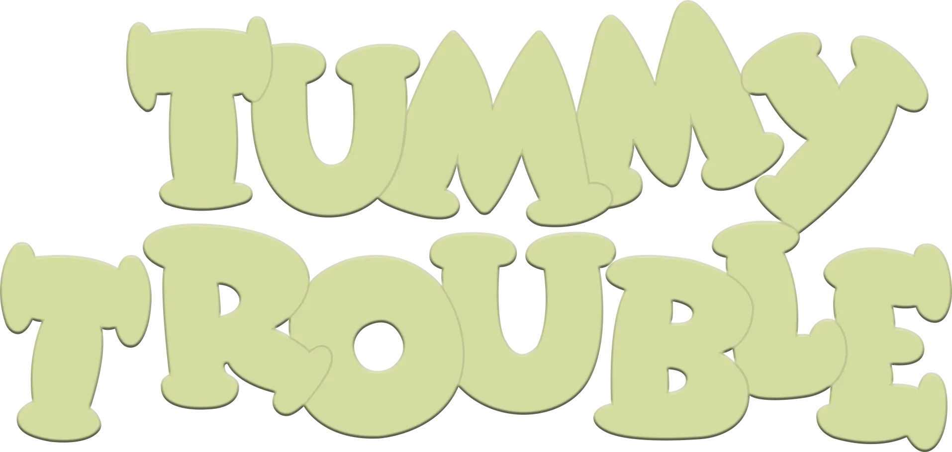 Tummy Trouble