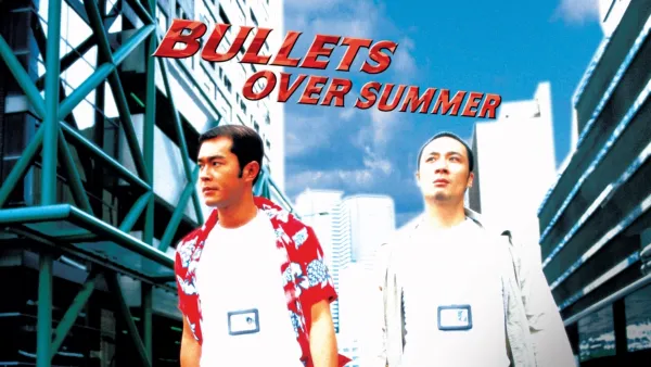 thumbnail - Bullets Over Summer