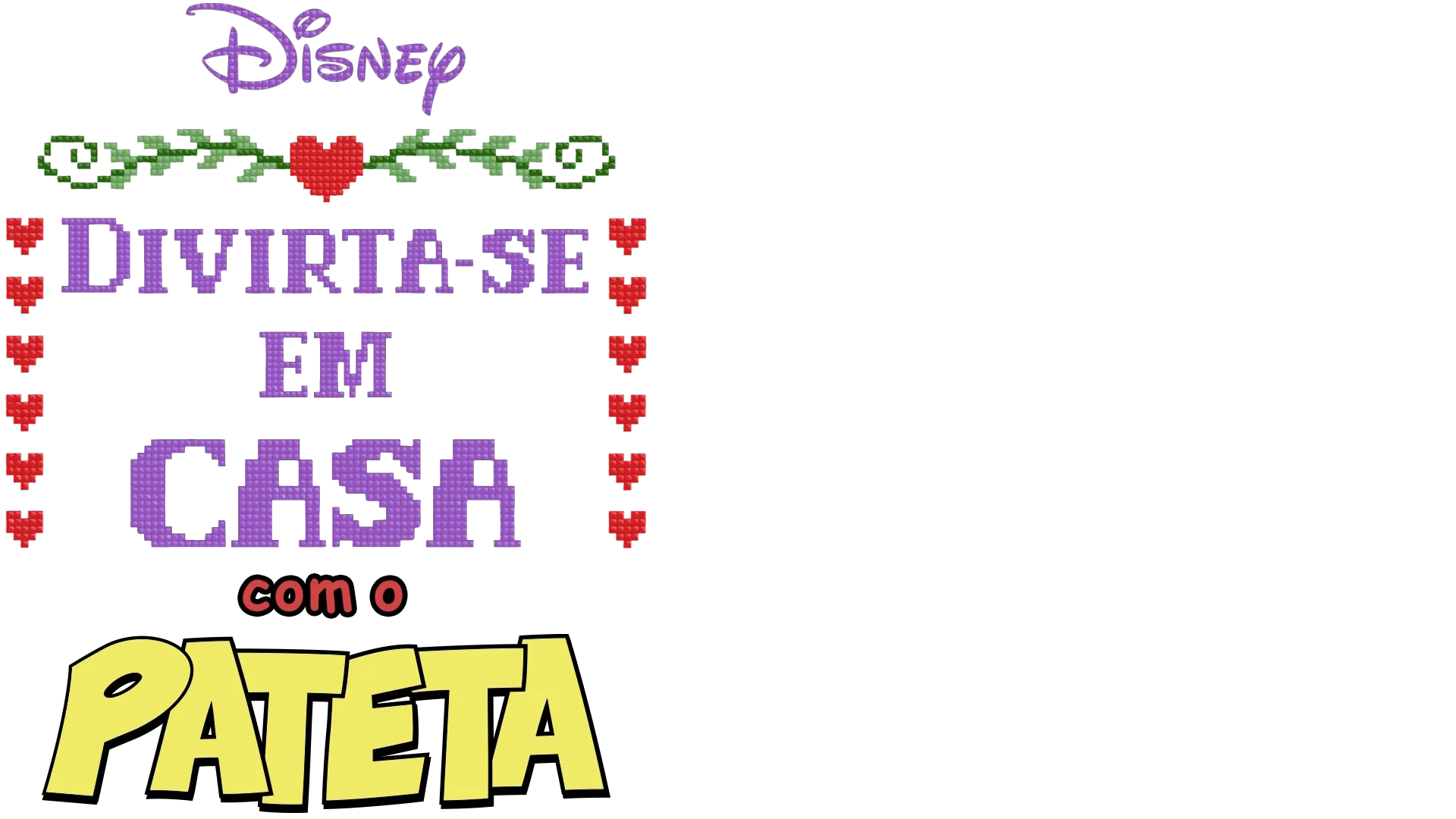 Disney Apresenta: Divirta-se em Casa com o Pateta