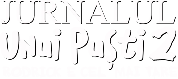 Jurnalul unui puști 2: Rodrick e cel mai tare