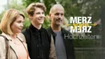thumbnail - Merz gegen Merz - Hochzeiten