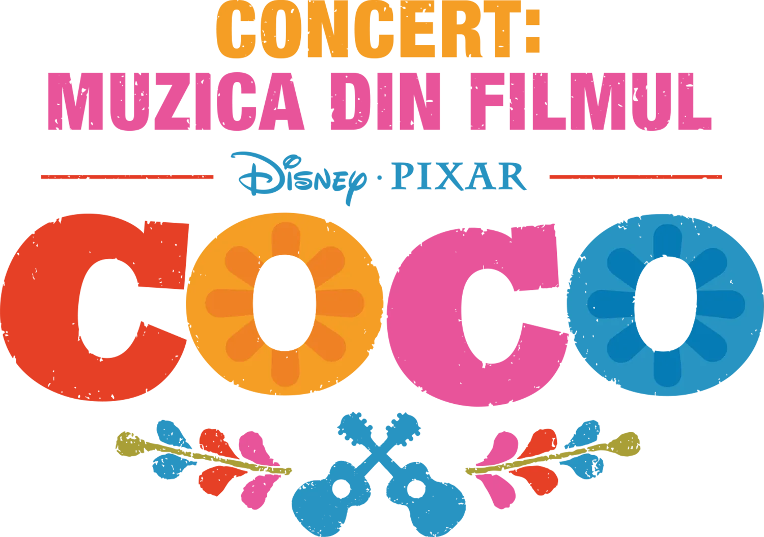 Concert: Muzica Din Filmul COCO