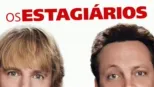 thumbnail - Os Estagiários