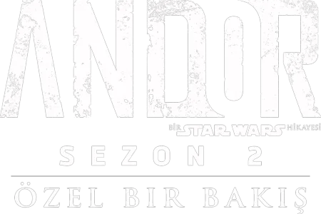 Andor 2. Sezon | Özel Bir Bakış