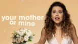 thumbnail - Your Mother or Mine