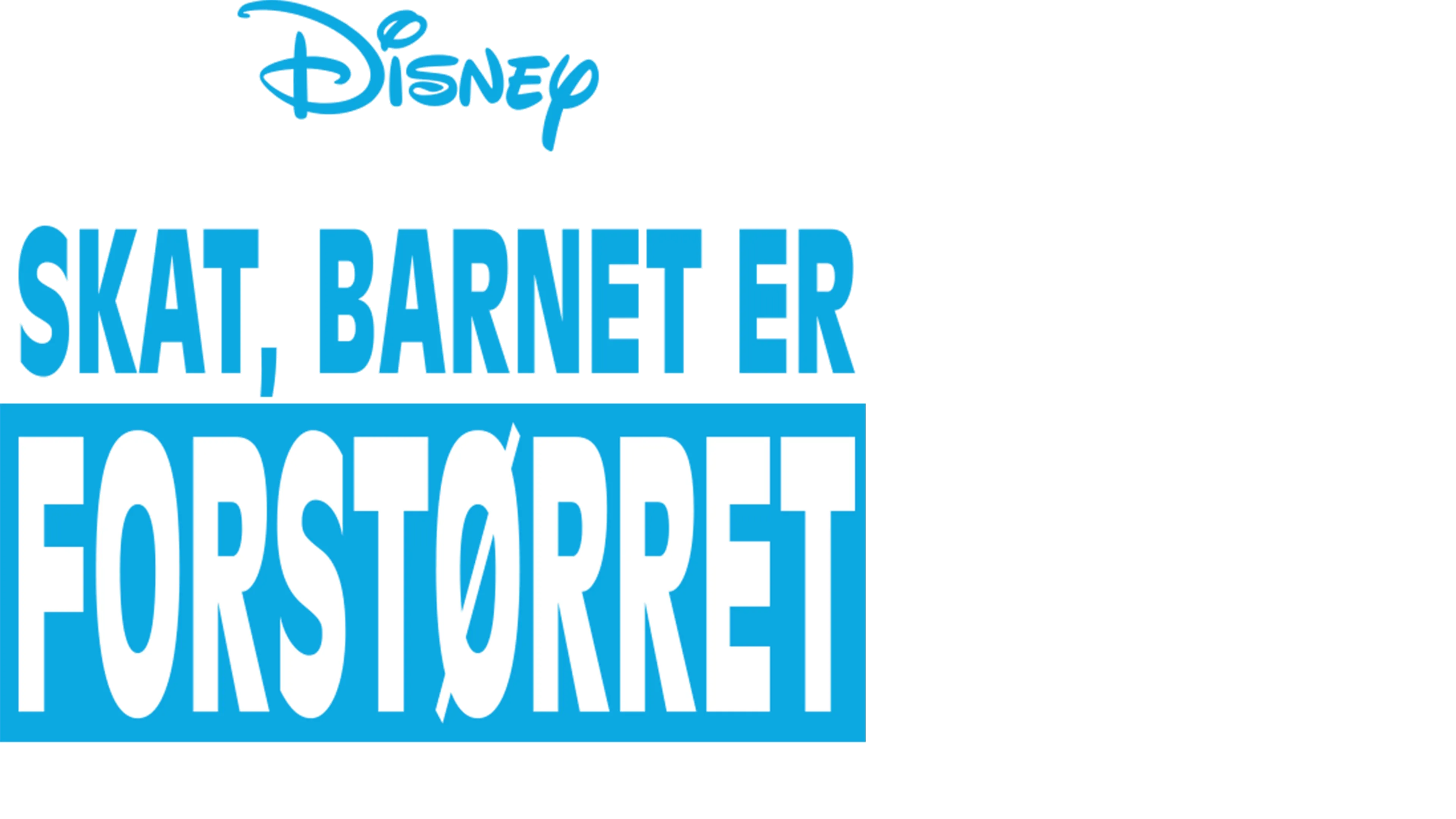 Skat, barnet er forstørret
