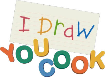 I Draw, You Cook