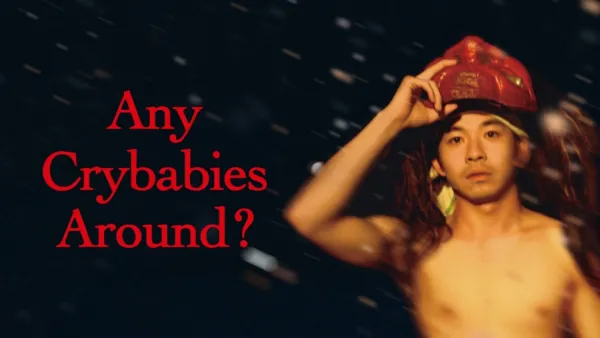 thumbnail - Any Crybabies Around?